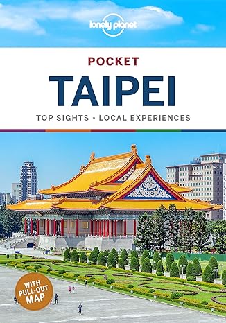 Pocket Taipei :top sights, local experiences